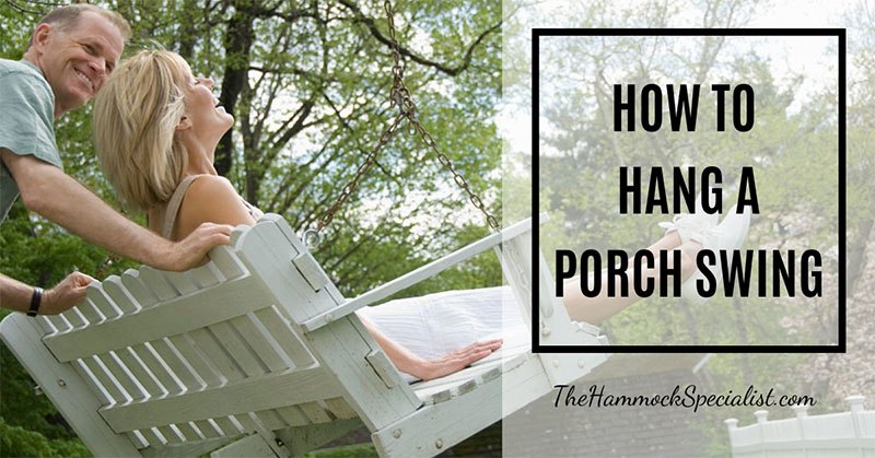 how to hang a porch swing